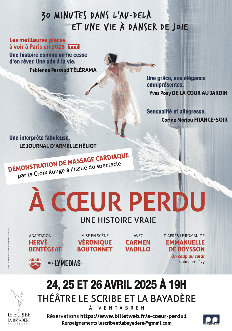 À CŒUR PERDU – Théâtre le Scribe et la Bayadère